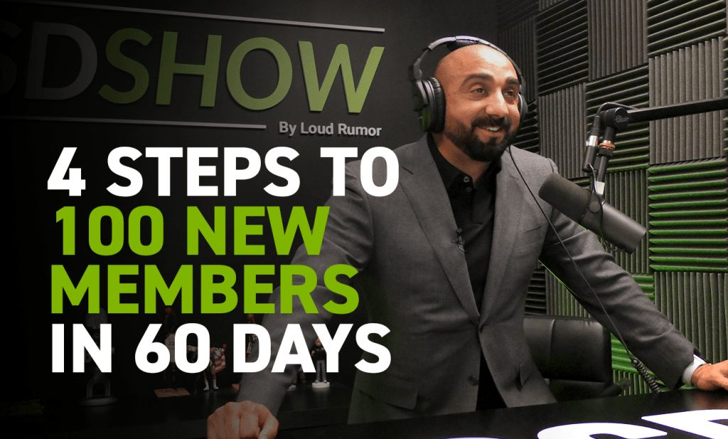 4 Steps to 100 New Members in 60 Days