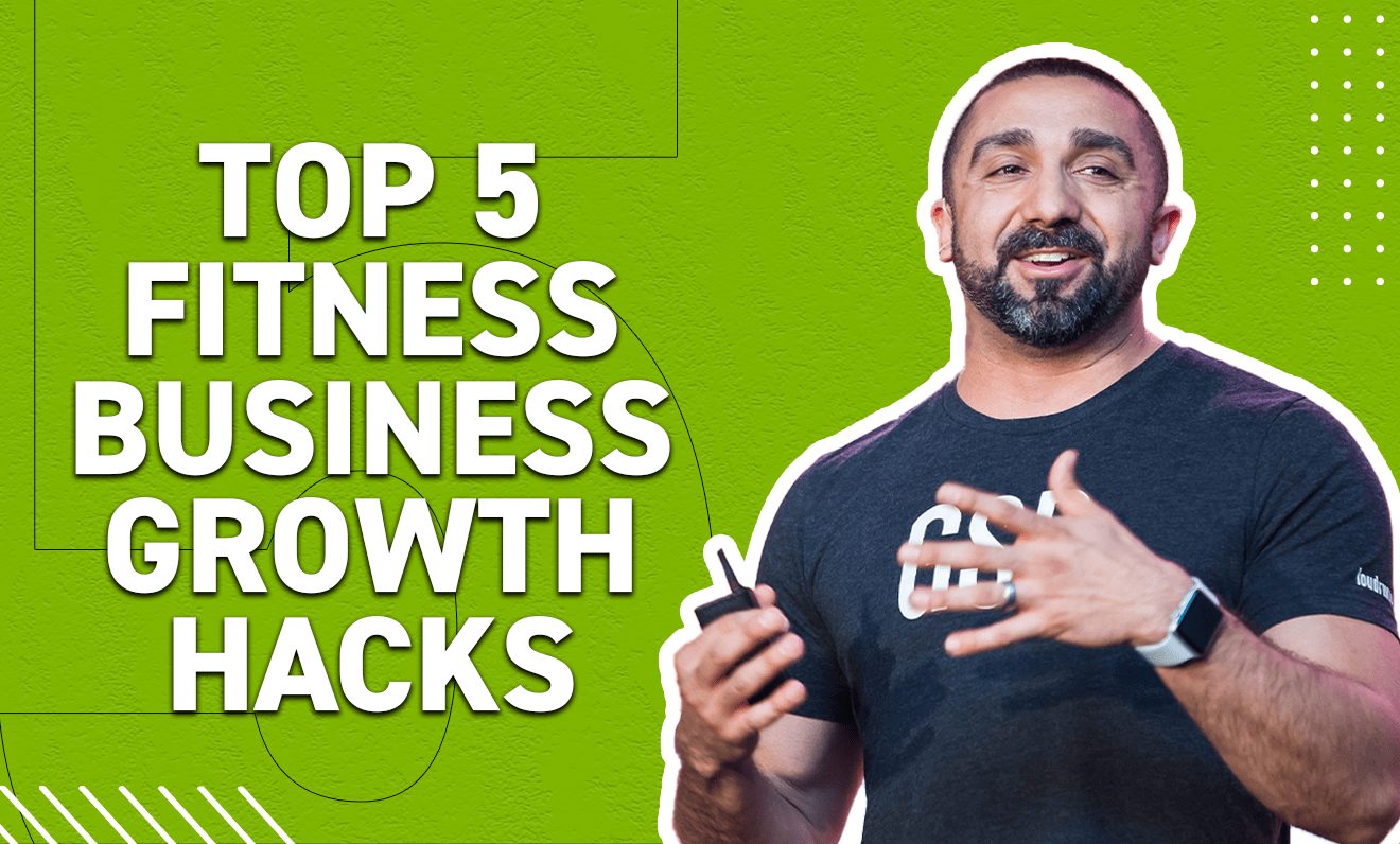Top 5 Fitness Business Growth Hacks